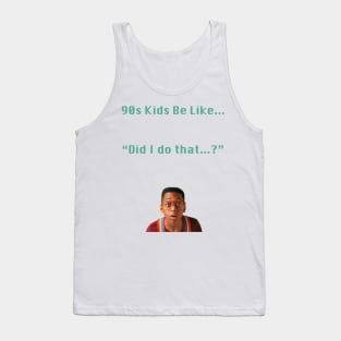 90s Kids Be Like #2 Tank Top